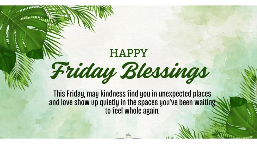 Friday Blessings for Love and Relationships