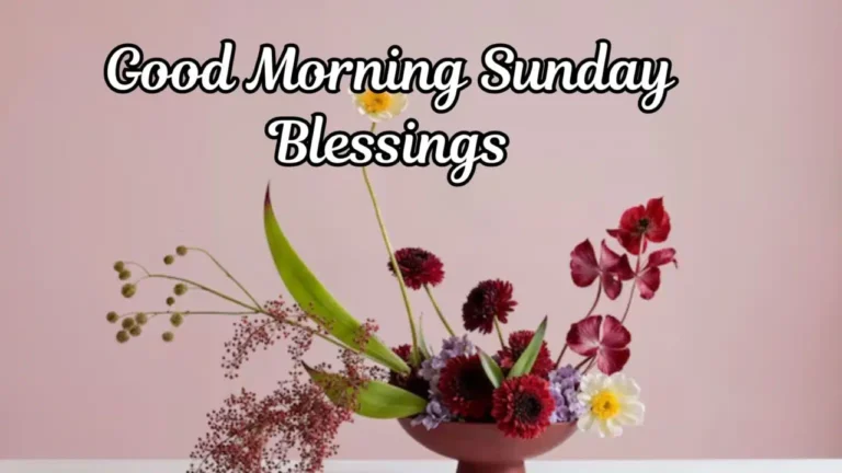 Sunday Morning Blessings