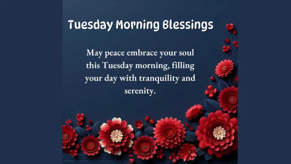 Tuesday Morning Blessings Quotes
