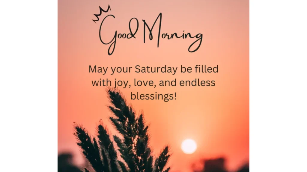 50+ Morning Saturday Blessings Quotes