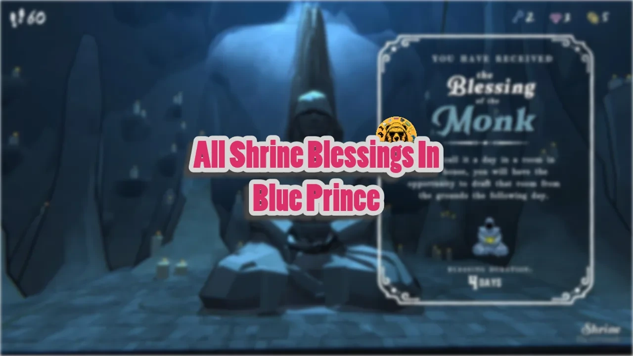 Blue Prince Shrine Blessings