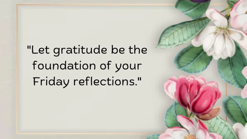 Gratitude quotes Friday Blessings Images