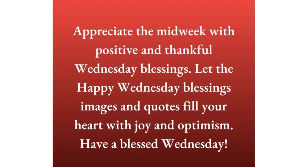 Inspiring Wednesday Blessings to Brighten Your Day