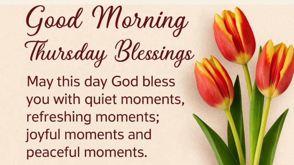 Morning Thursday Blessings Quotes