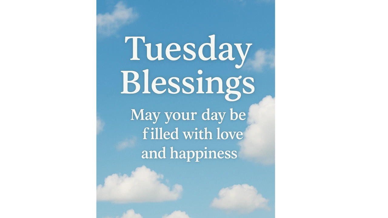 Tuesday Blessings Images