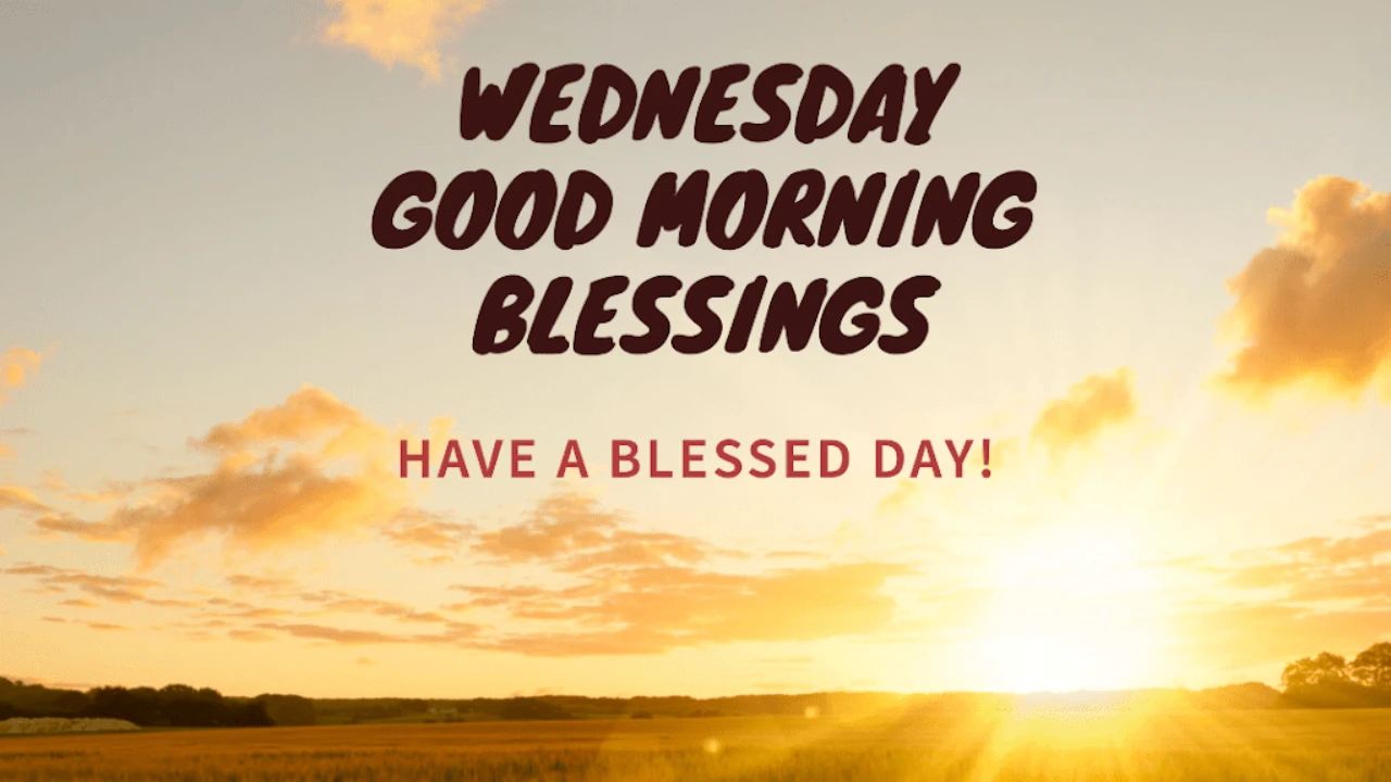 Wednesday Morning Blessings