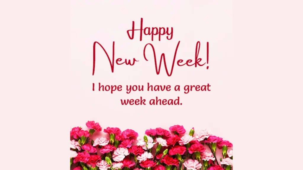 50+ New Week Blessings Quotes