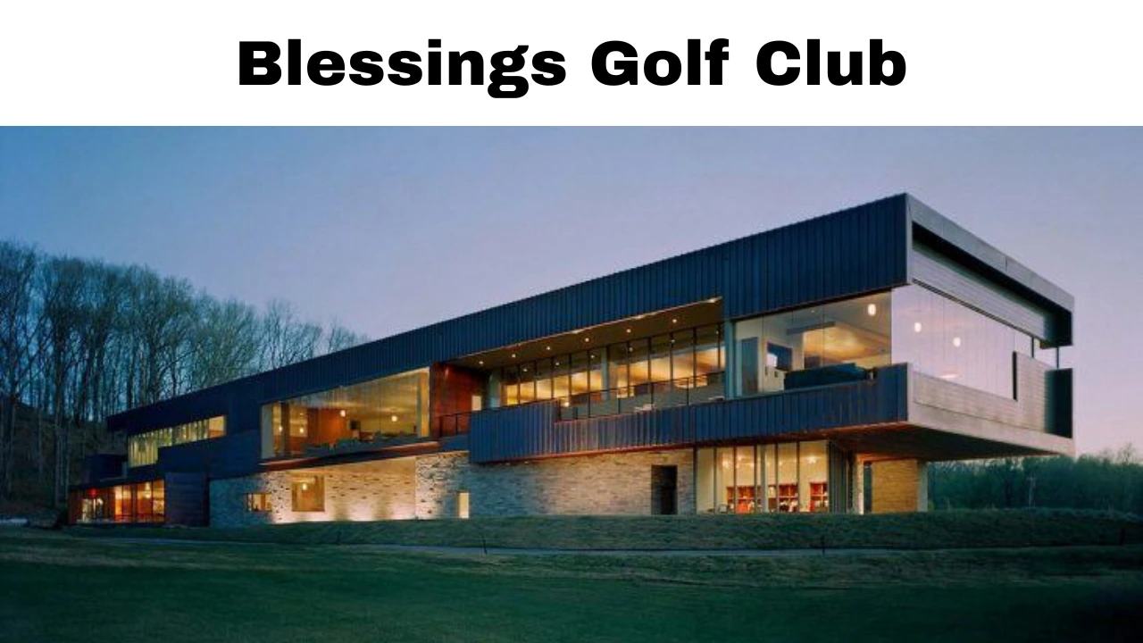 Blessings Golf Club