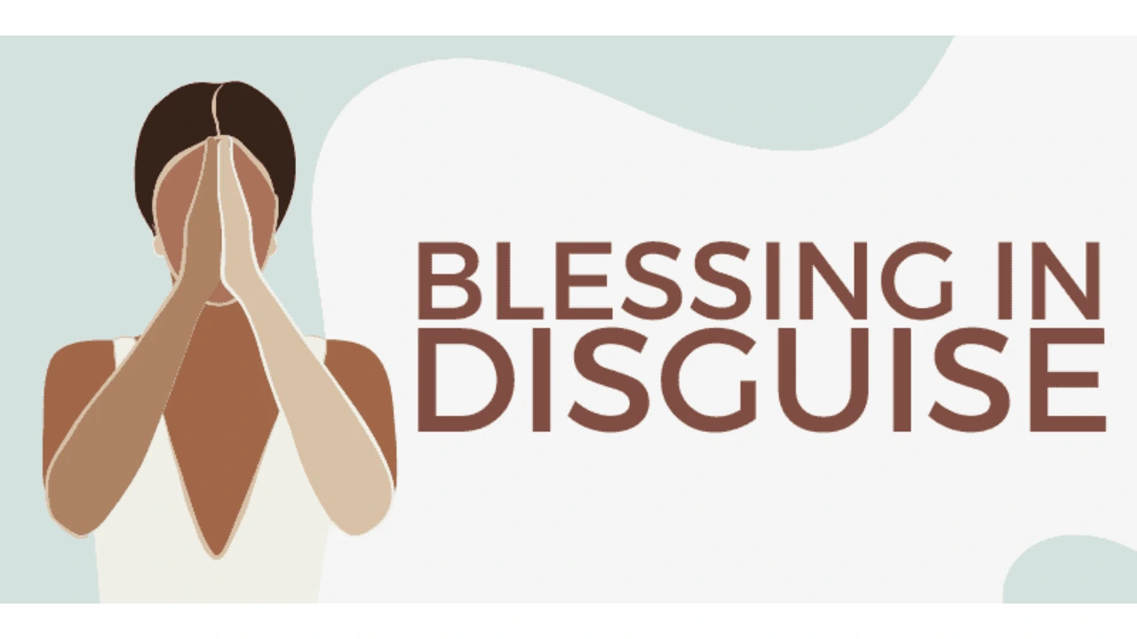Blessing in Disguise Meaning