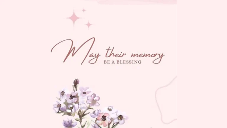 May Her Memory Be a Blessing