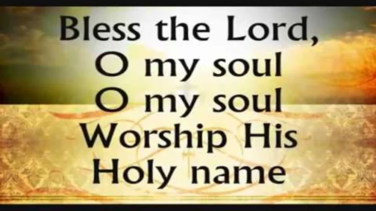 Oh My Soul Bless the Lord Lyrics