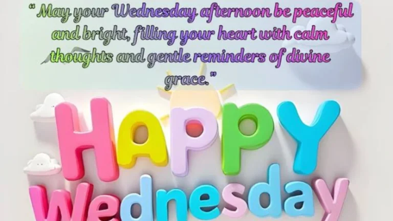 Wednesday Afternoon Blessings